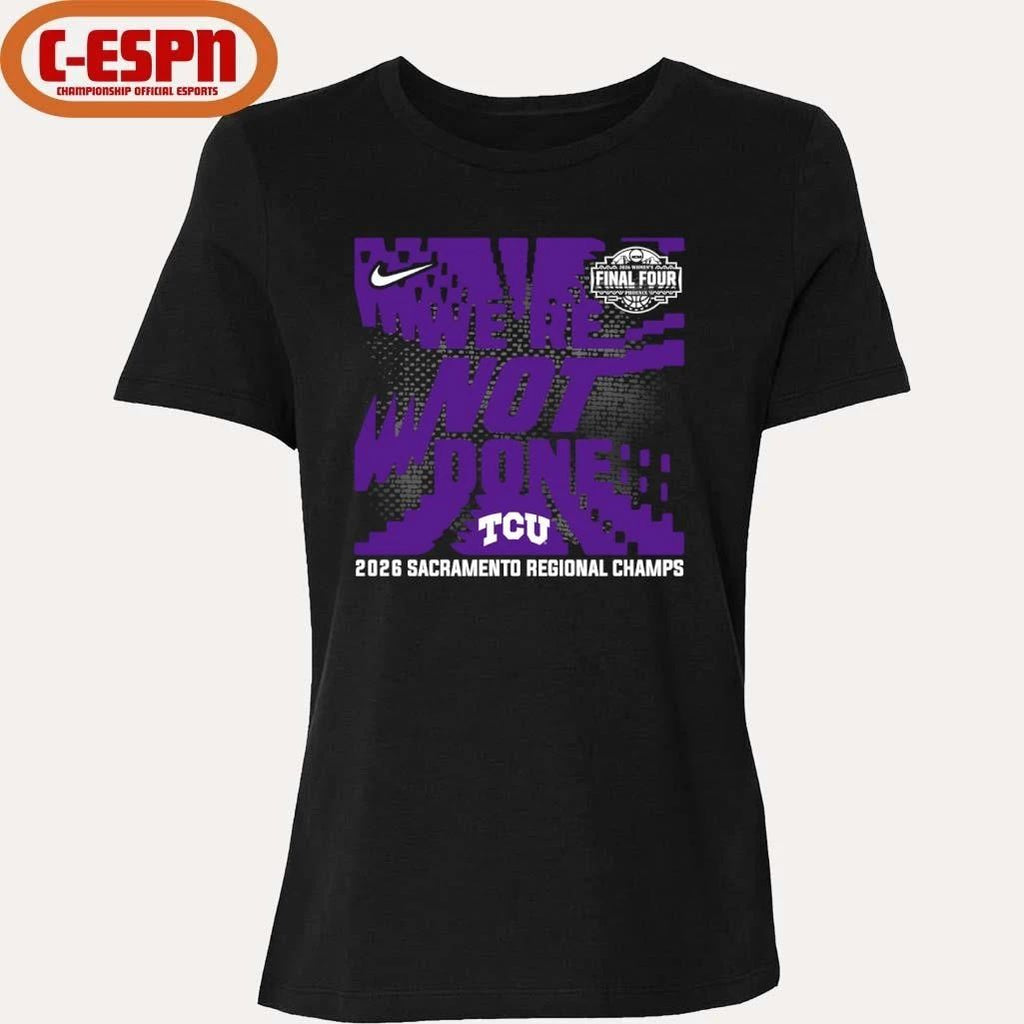TCU Horned Frogs 2026 NCAA Women’s Basketball Sacramento Regional Champions T-Shirt