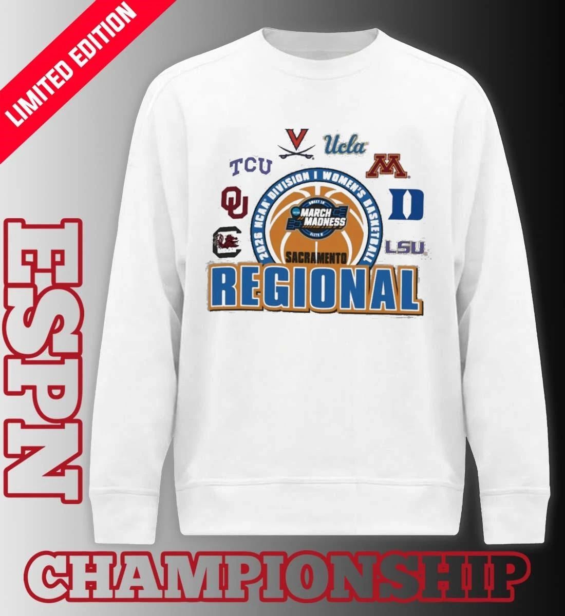 Sacramento Regional 2026 NCAA DI Women’s Basketball Championship Shirt