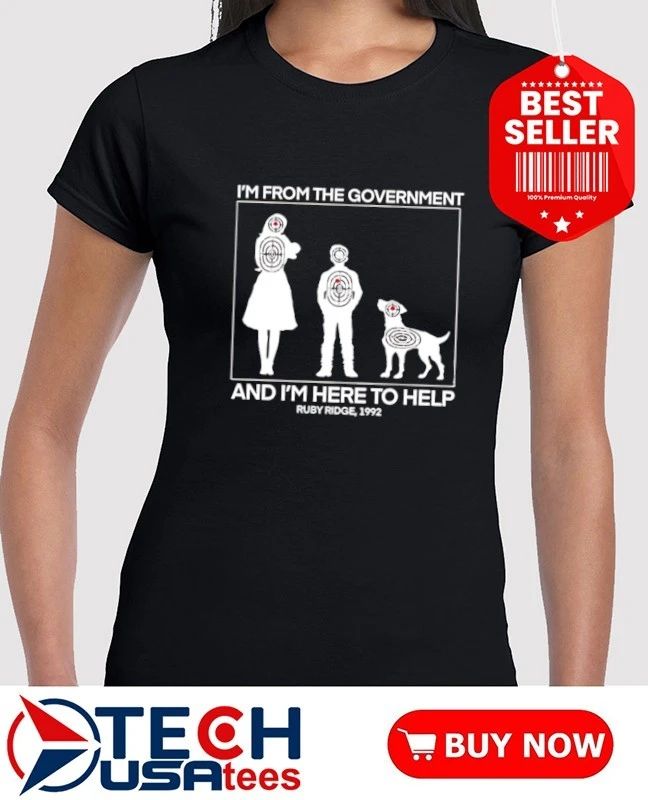 I’m from the Government and I’m here to help ruby 1992 shirt