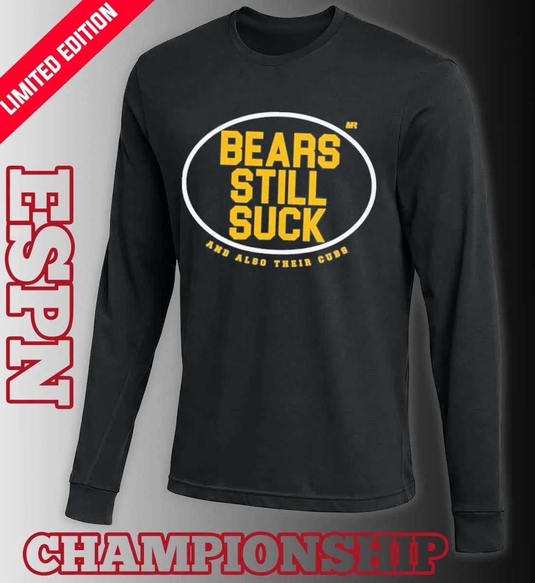 Steelers Bears and Cubs Still Suck Shirt