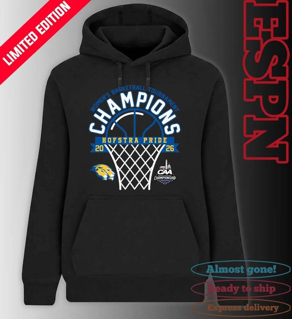 Hofstra Pride 2026 Coastal Athletic Association Women’s Basketball Tournament Champions Shirt
