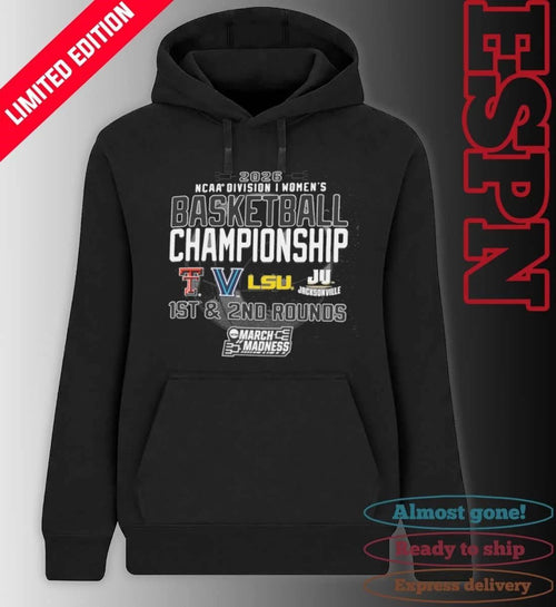 1st, 2nd Rounds 2026 NCAA DI Women’s Basketball Championship – Baton Rouge, LA Shirt