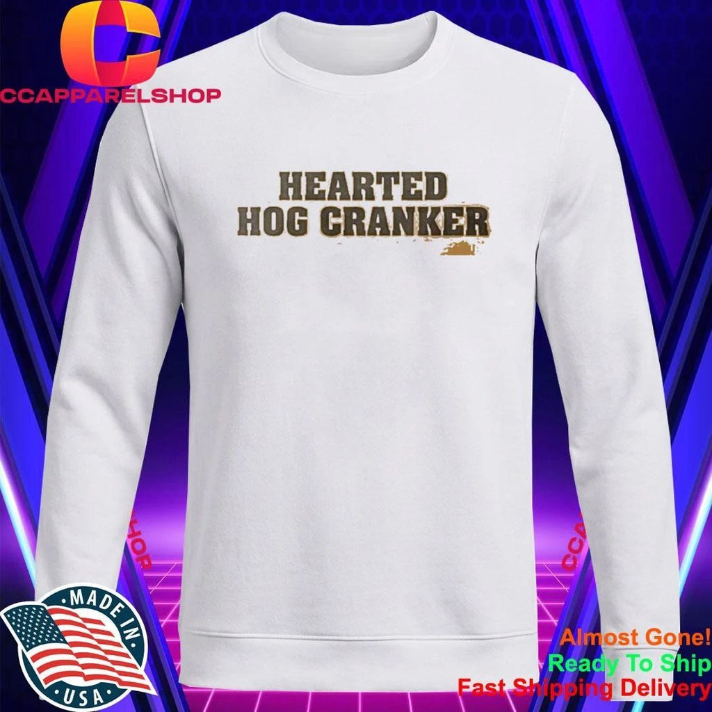 Retarded Hog Cranker Shirt