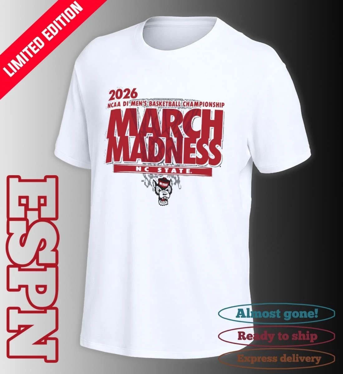 NC State Wolfpack 2026 NCAA DI Basketball March Madness – First Four Shirt