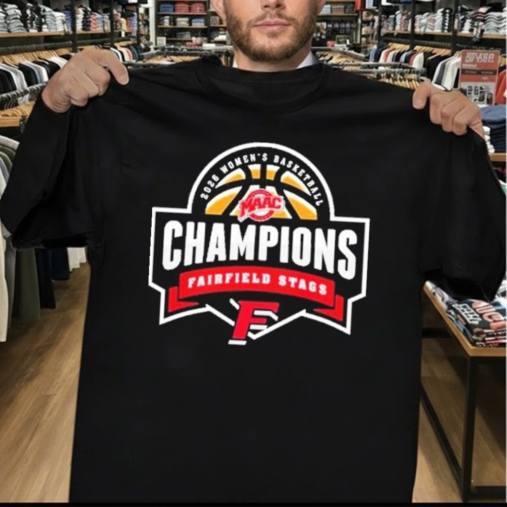 Fairfield Stags Champions 2026 MAAC Women’s Basketball Championship Shirt