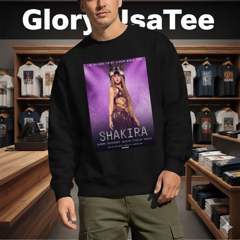 Shakira Las Mujeres Ya No Lloran World Tour 2026 Europe Residency In Madrid Spain Poster Shirt