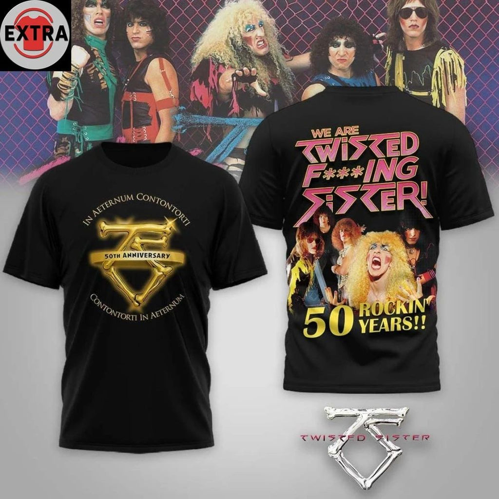 In Aeternum Contontorti Contontorti In Aeternum And We Are Twisted Sister 50th Rockin Years 2025 Logo Hoodie T-Shirt