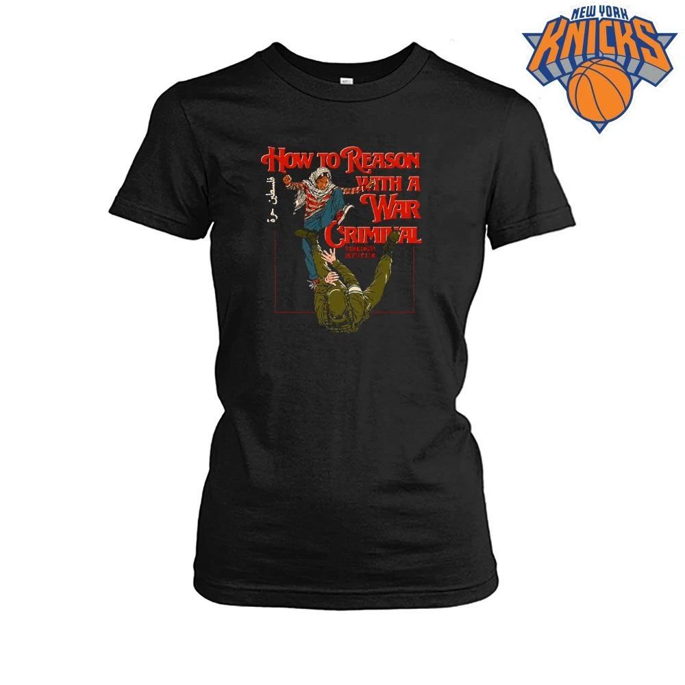 How To Reason With A War Criminal Palestine Free T Shirt