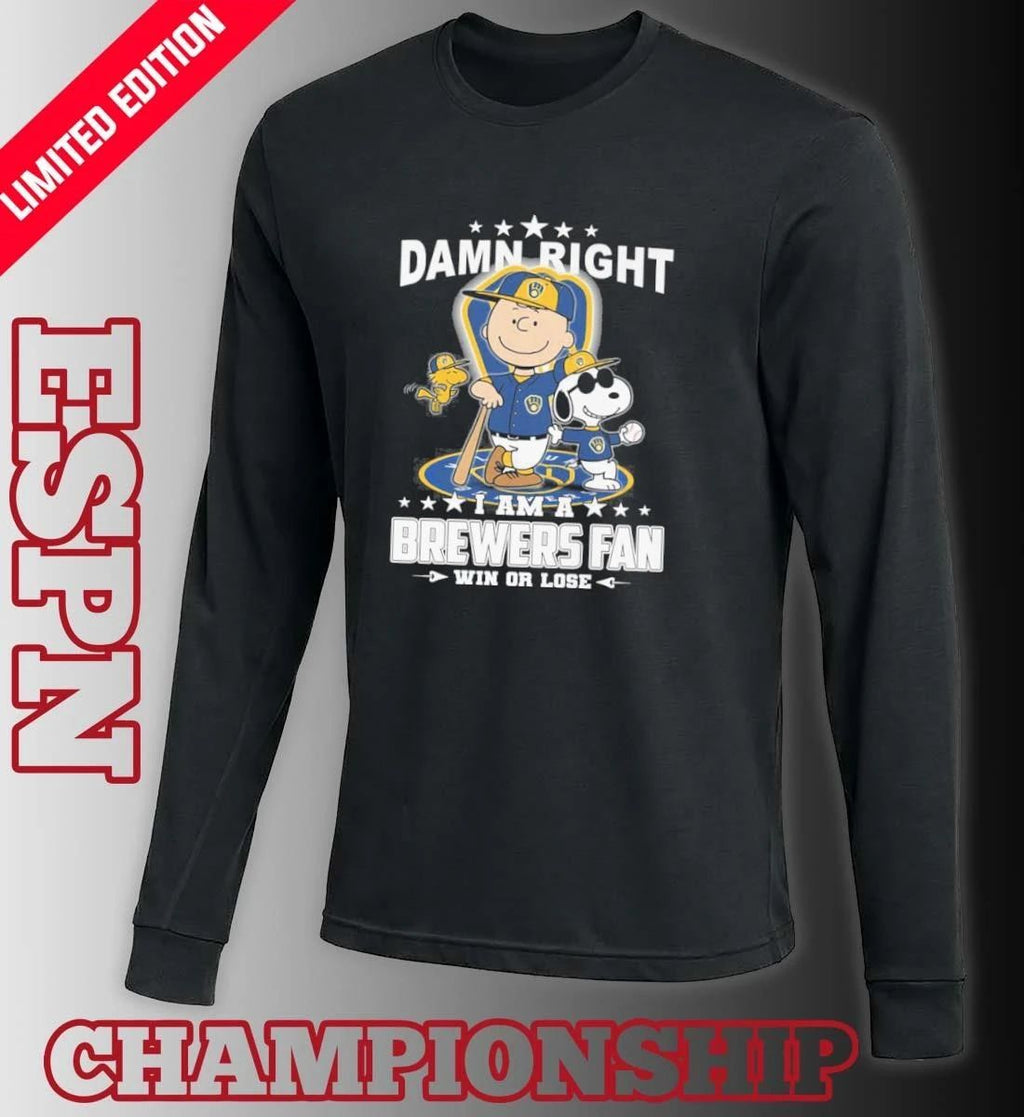 The Peanuts Damn Right I Am A Milwaukee Brewers Fan Win Or Lose Shirt