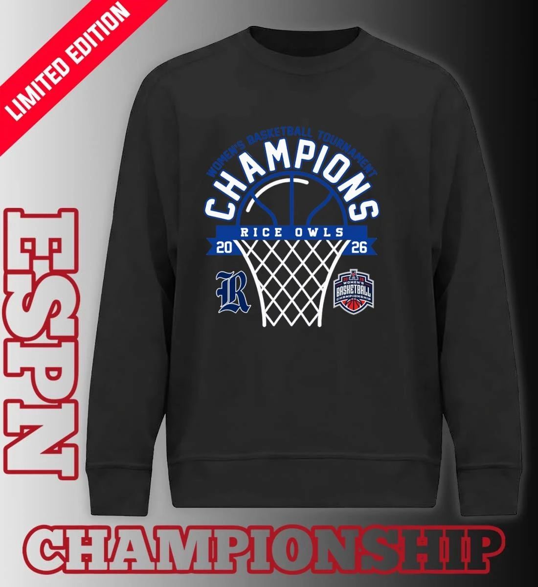 American Conference Women’s Basketball Tournament Champions 2026 Rice Owls T-Shirt