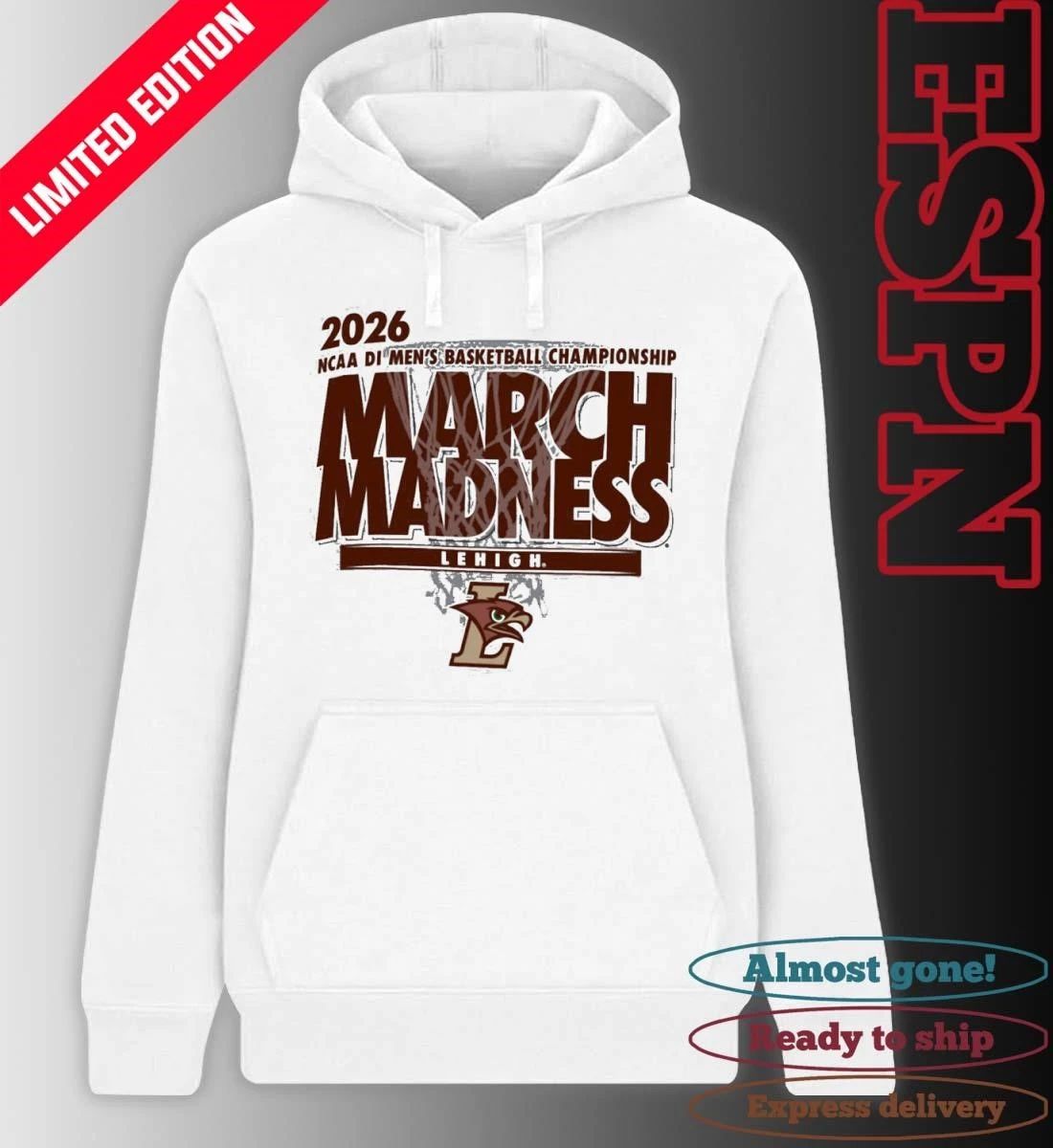 Lehigh Mountain Hawks 2026 NCAA DI Basketball March Madness – First Four Shirt