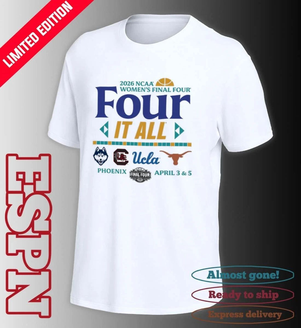 NCAA Women’s Final Four 2026 Four It All Phoenix Shirt