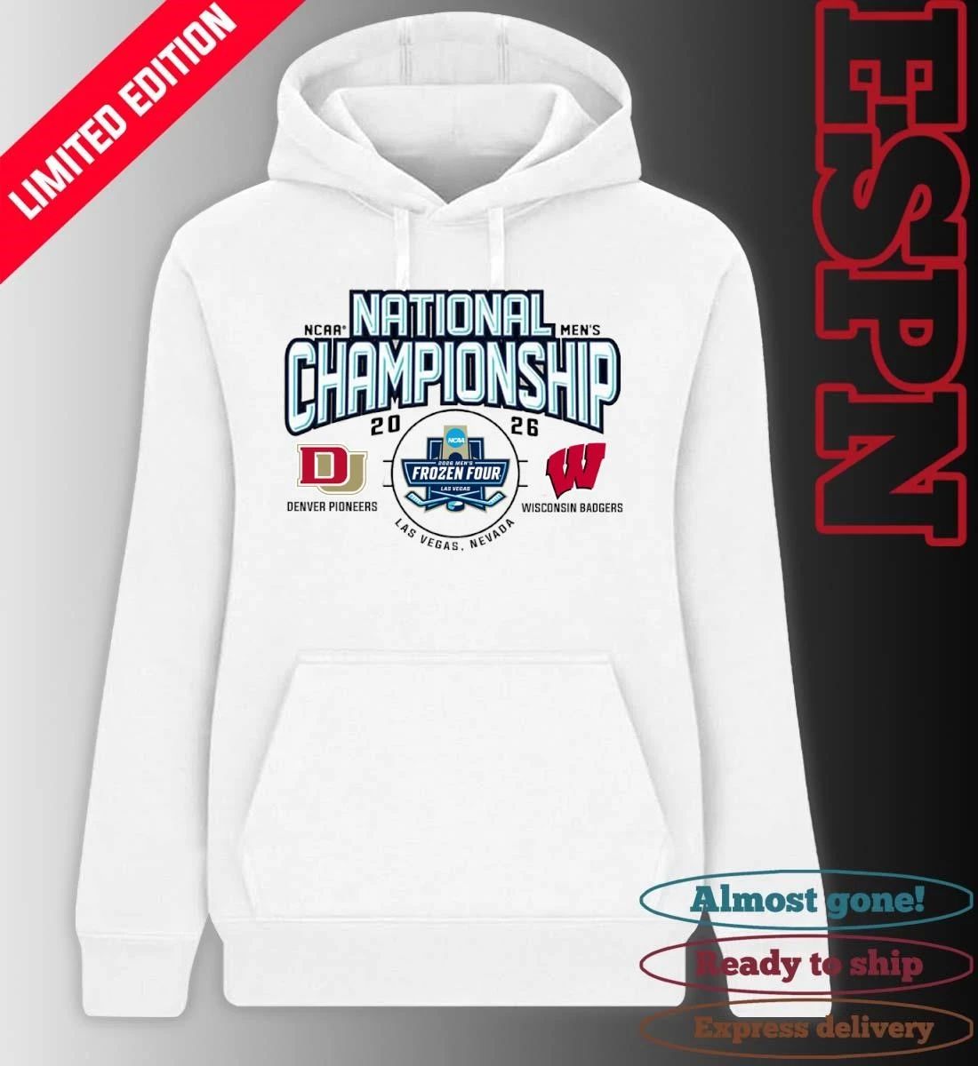 Denver Pioneers Vs Wisconsin Badgers 2026 NCAA DI Men’s Ice Hockey National Championship Matchup Shirt