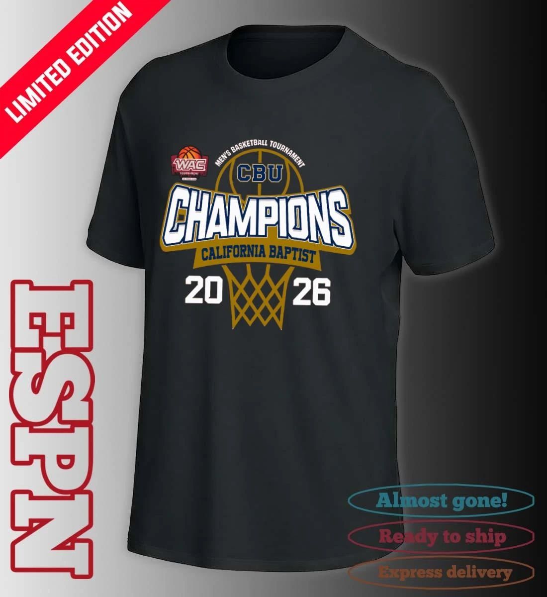 WAC Men’s Basketball Tournament 2026 Champions California Baptist Lancers T-Shirt