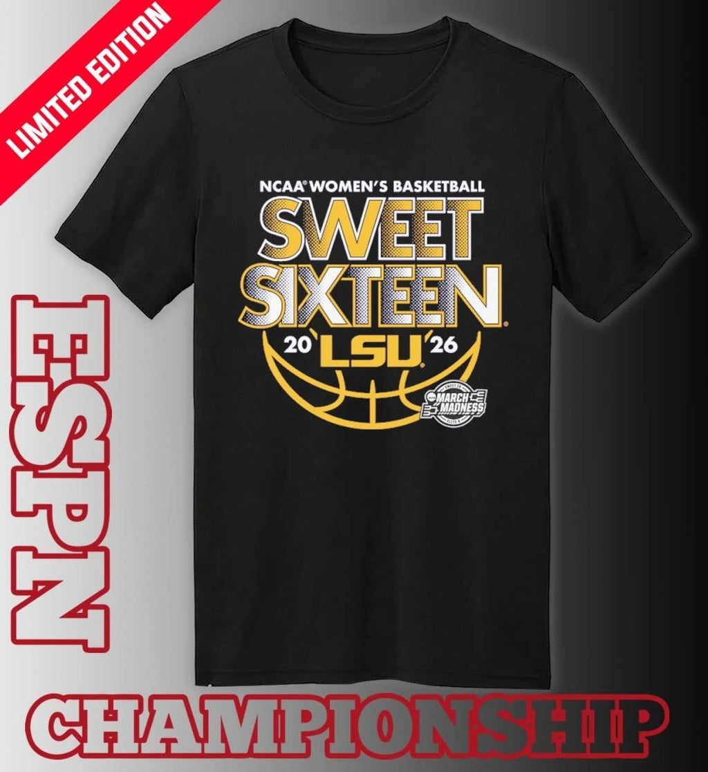 Sweet Sixteen 2026 LSU Women’s Basketball Shirt
