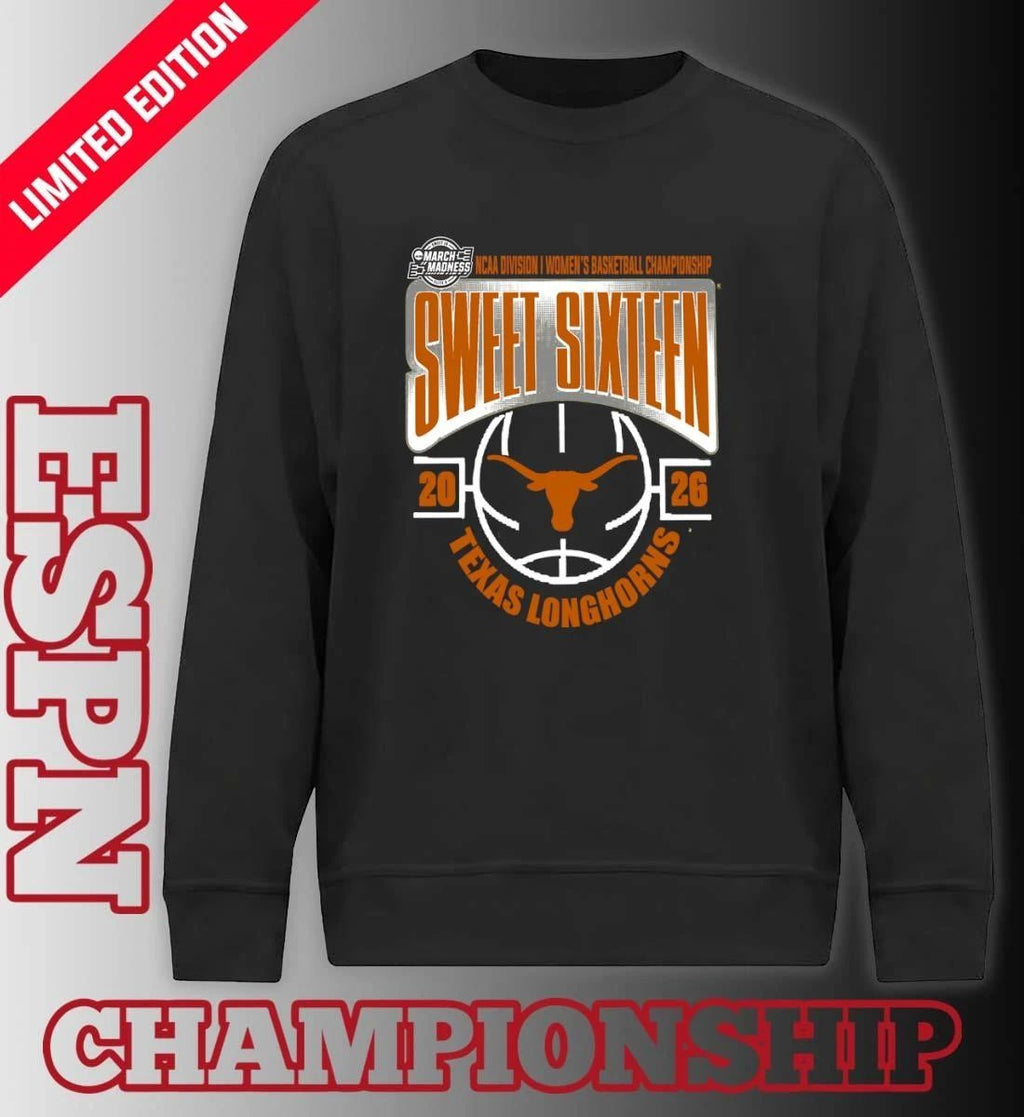 Texas Longhorns Sweet 16 NCAA DI Women’s Basketball Tournament March Madness 2026 T-Shirt