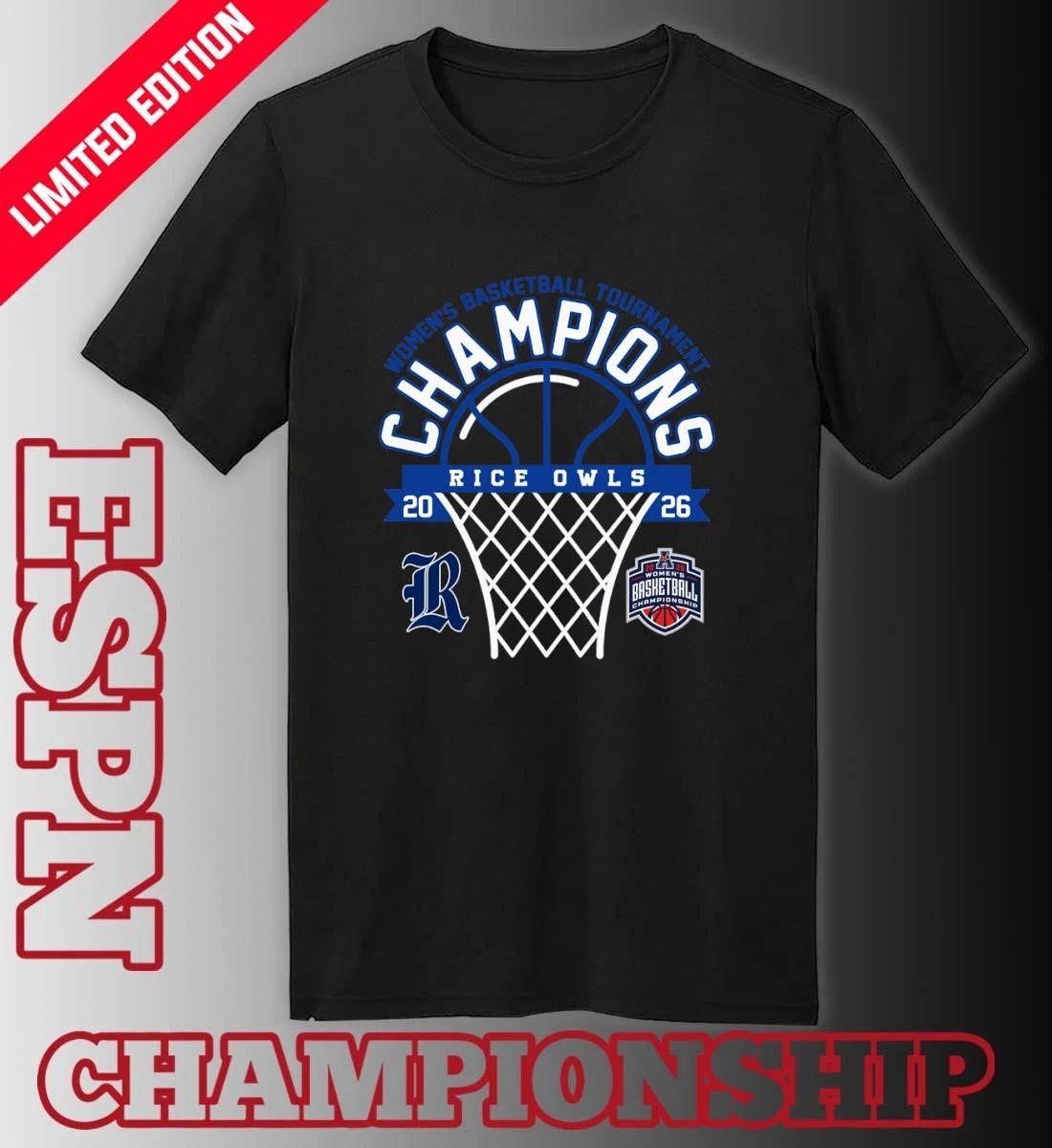 American Conference Women’s Basketball Tournament Champions 2026 Rice Owls T-Shirt