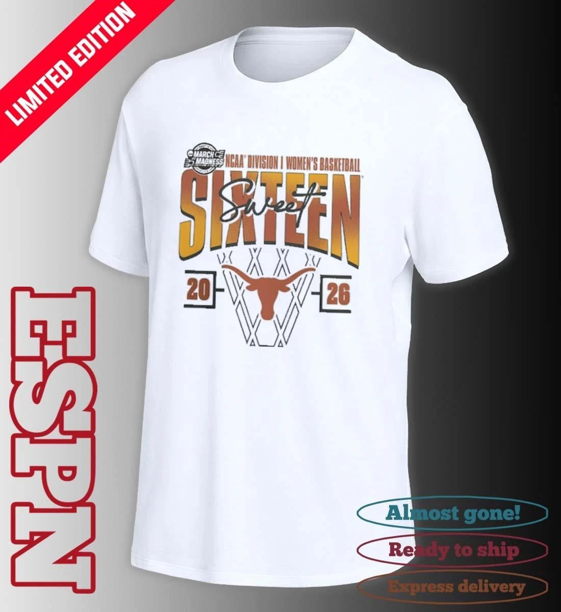 Texas Longhorns 2026 NCAA Women’s Basketball Tournament March Madness Sweet 16 Court Shot T-Shirt