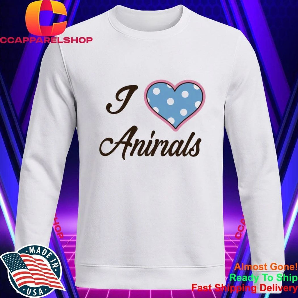 I Love Animals Shirt