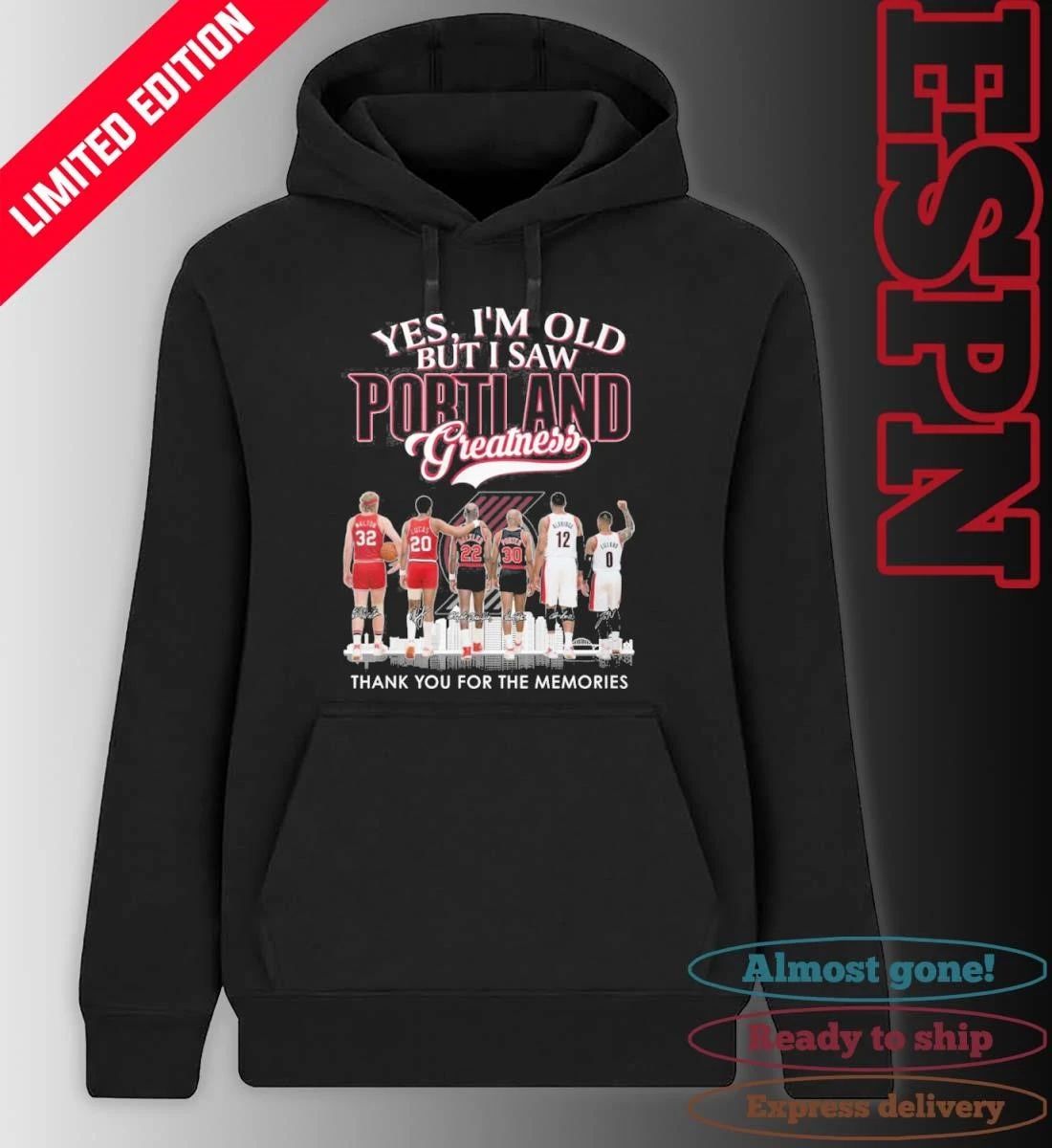 Yes, I’m Old But I Saw Portland Blazers Basketball Greatness T-Shirt