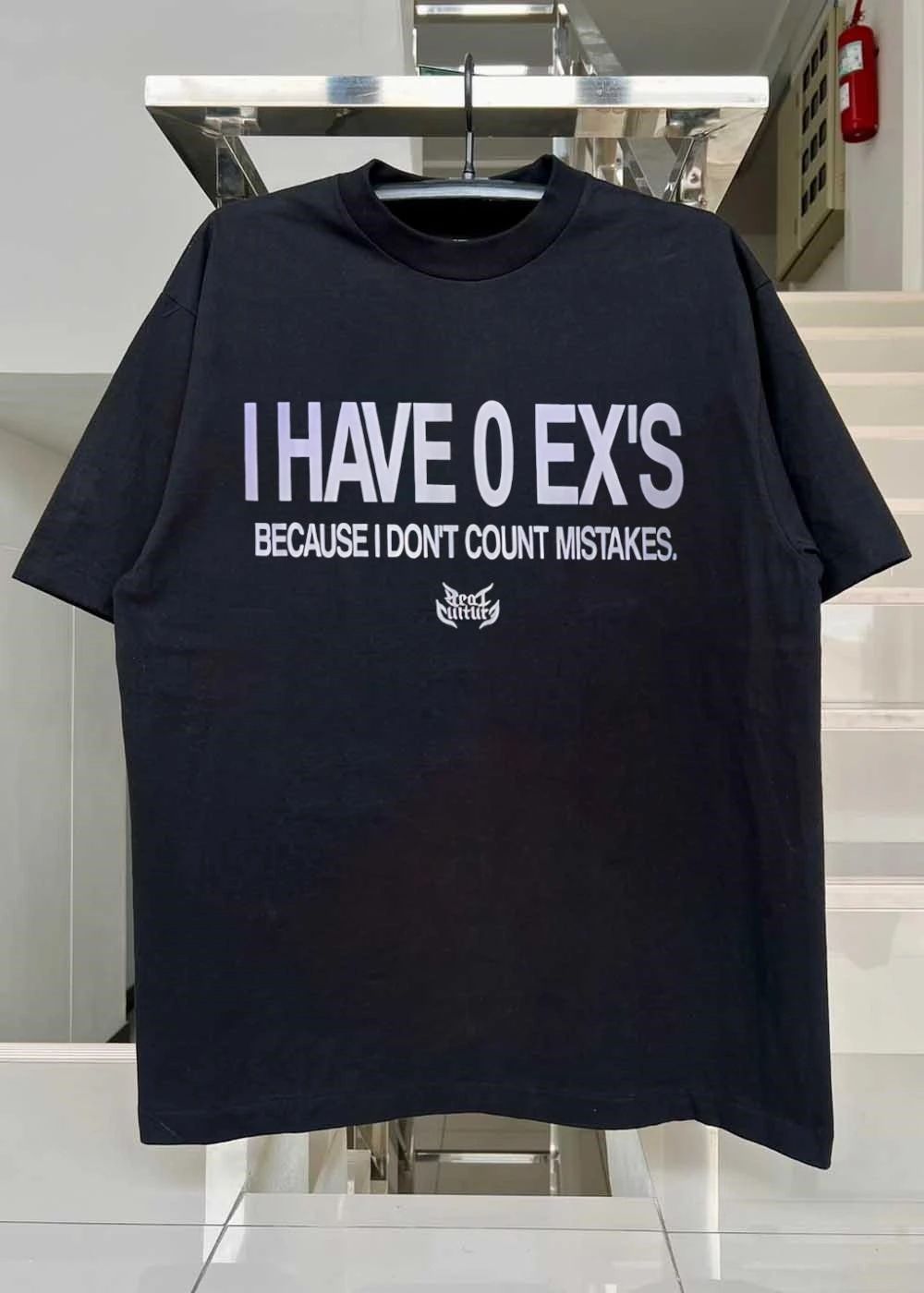 I have 0 ex’s because I don’t count mistakes shirt