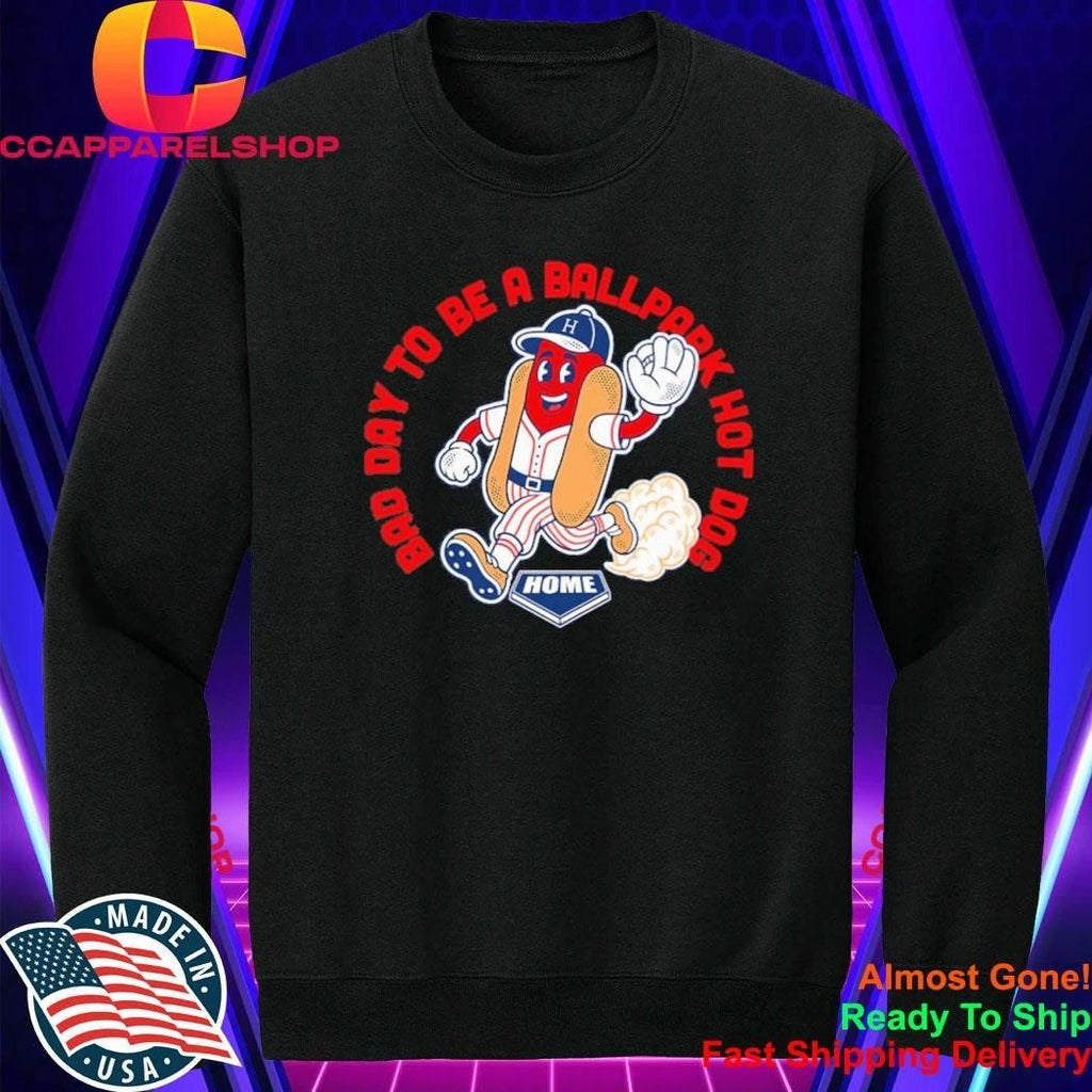 Bad Day To Be A Ballpark Hot Dog Shirt