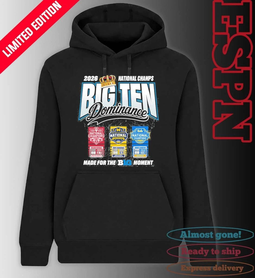 The King National Champs Big Ten Dominance 2026 Made For The Big Ten Moment Shirt