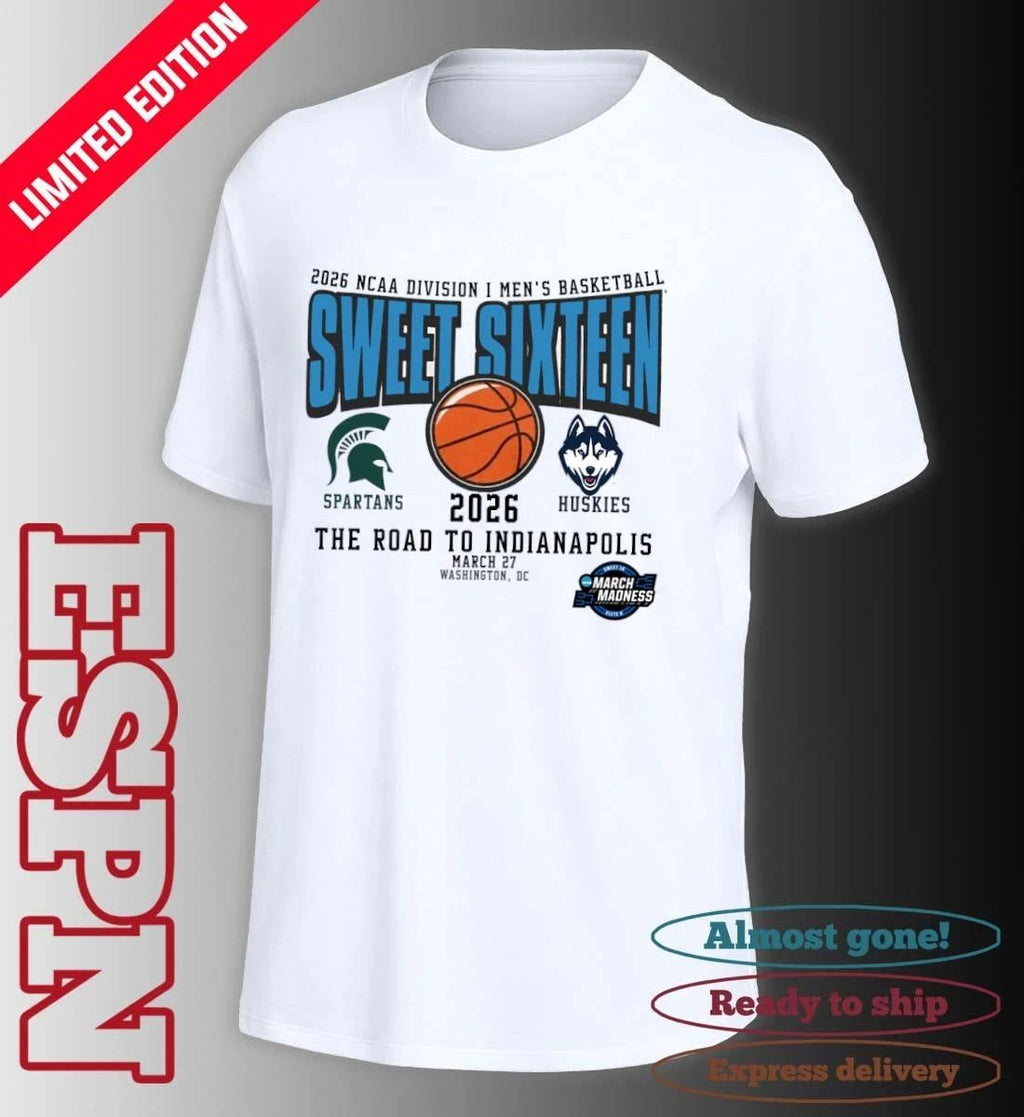 Michigan State vs Uconn 2026 NCAA DI Men’s Basketball Tournament Sweet Sixteen T-Shirt