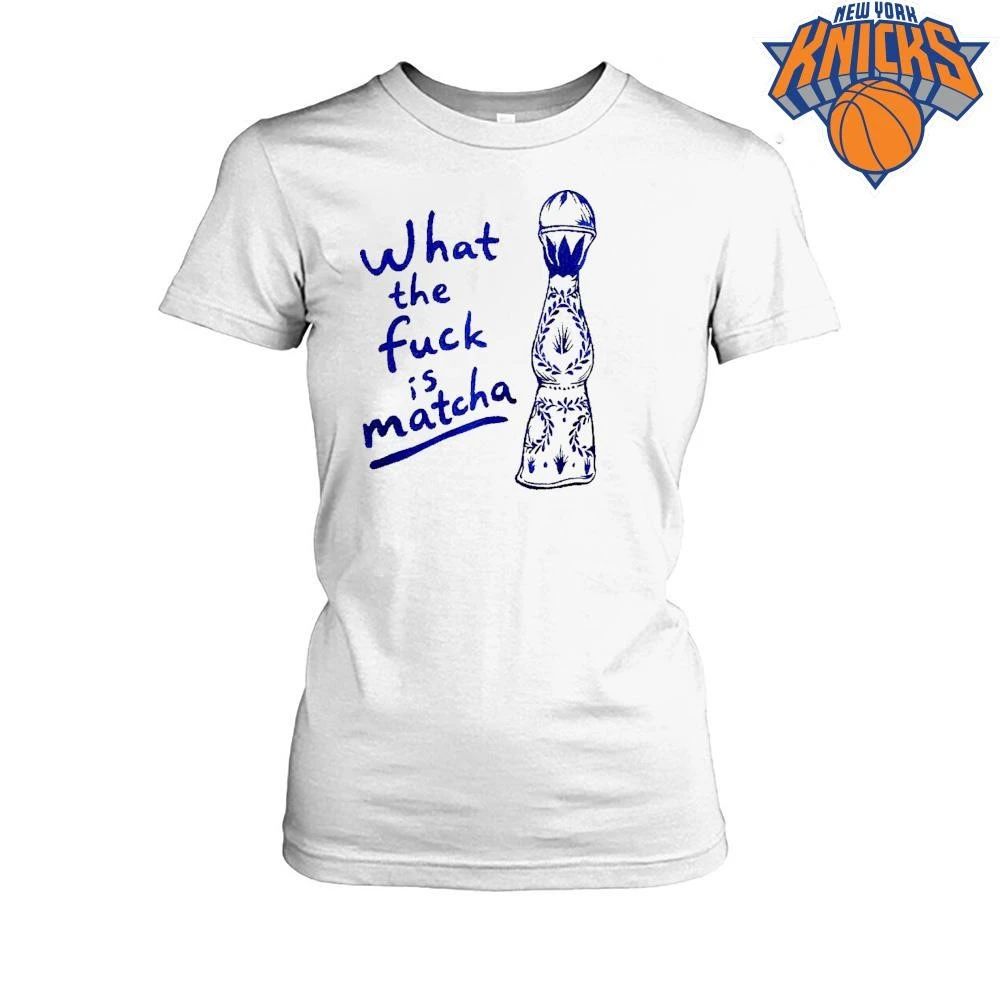 What the Fuck Is Matcha Tequila Clase Azul Funny Sarcastic Drinker Cocktail shirt