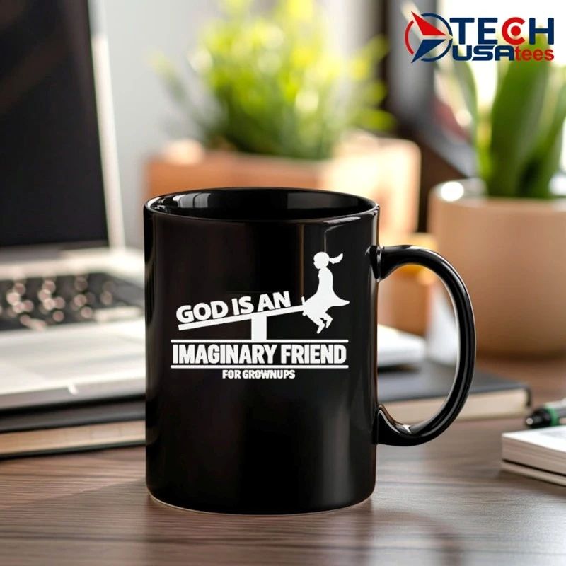 God is an imaginary friend for grownups shirt