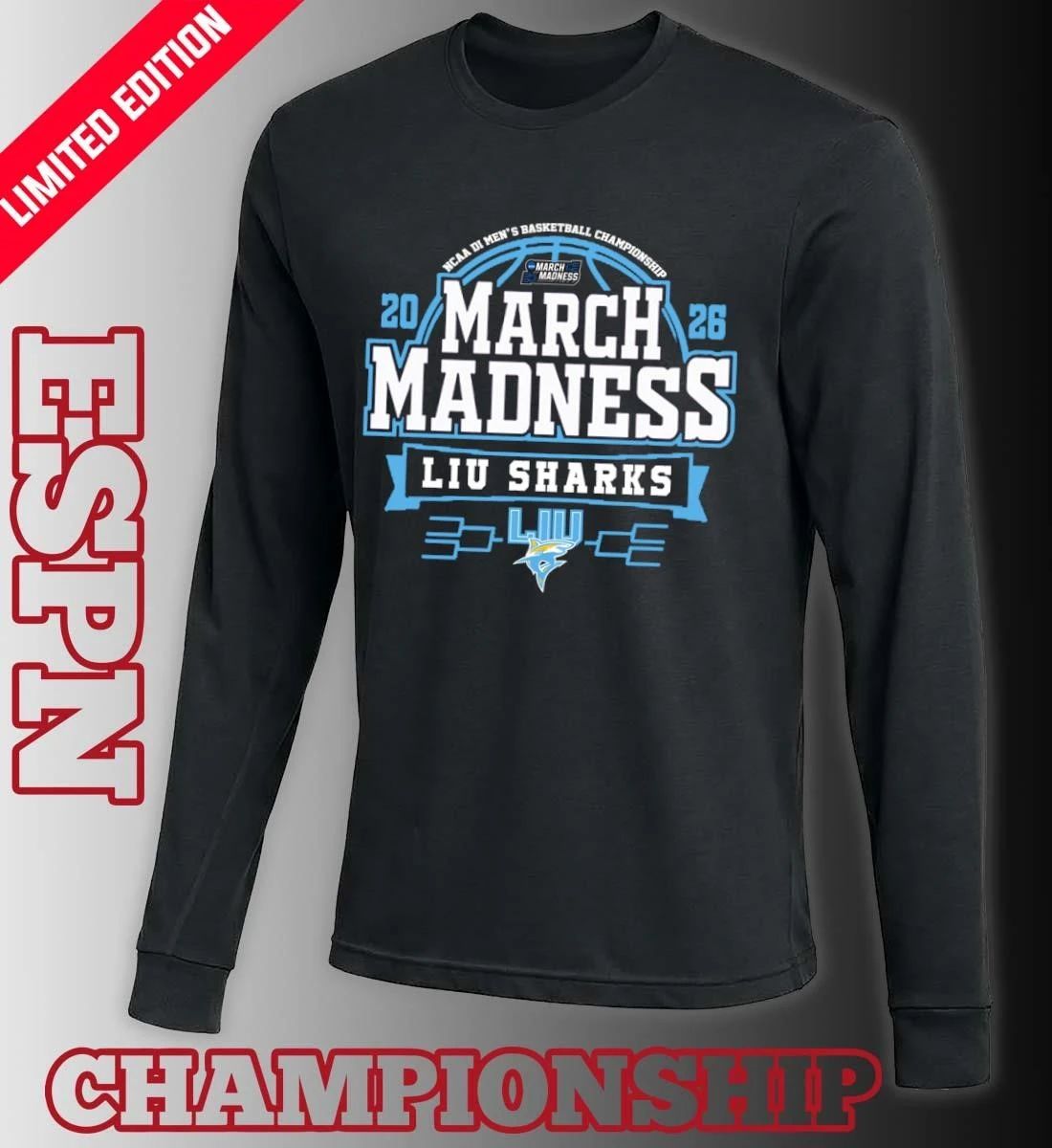 LIU Sharks March Madness 2026 NCAA DI Men’s Basketball Tournament T-Shirt