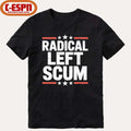 Radical Left Scum Shirt