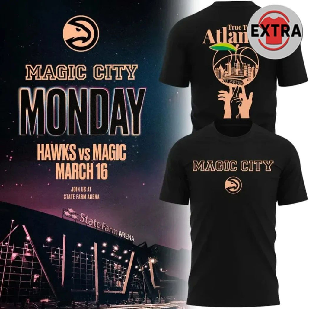 Original True To Atlanta Hawks Magic City True To Atlanta Logo 2026 Two Sided T-Shirt