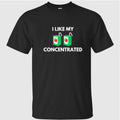 I Like My Concentrated Cordial Shirt