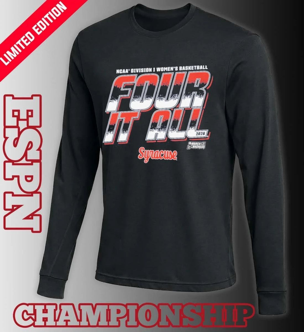 Syracuse Women’s Basketball Four It All 2026 March Madness Shirt