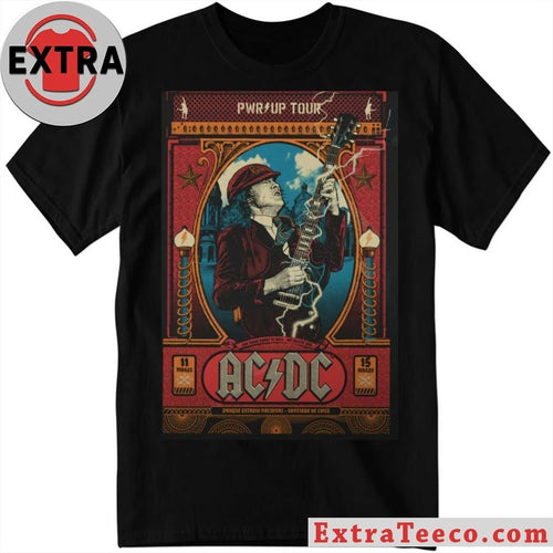 AC DC March 11 2026 Parque Deportivo Estadio Nacional Santiago, Chile Poster Shirt
