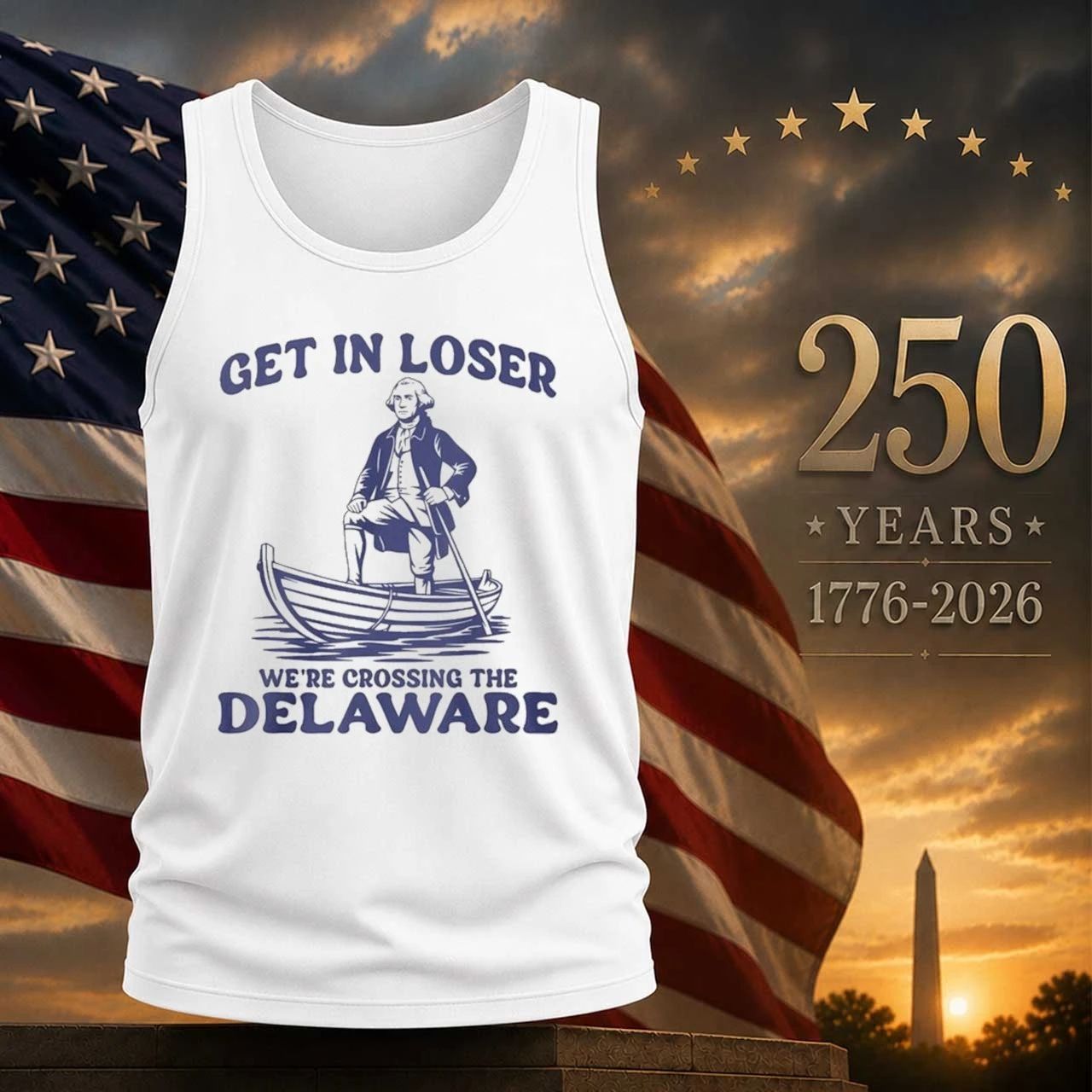 Get In Loser We’re Crossing The Delaware Shirt