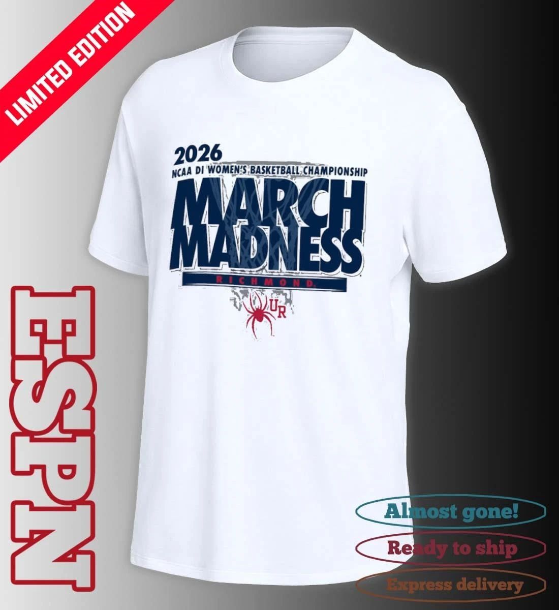 Richmond Spiders 2026 NCAA DI Women’s Basketball March Madness – First Four Shirt