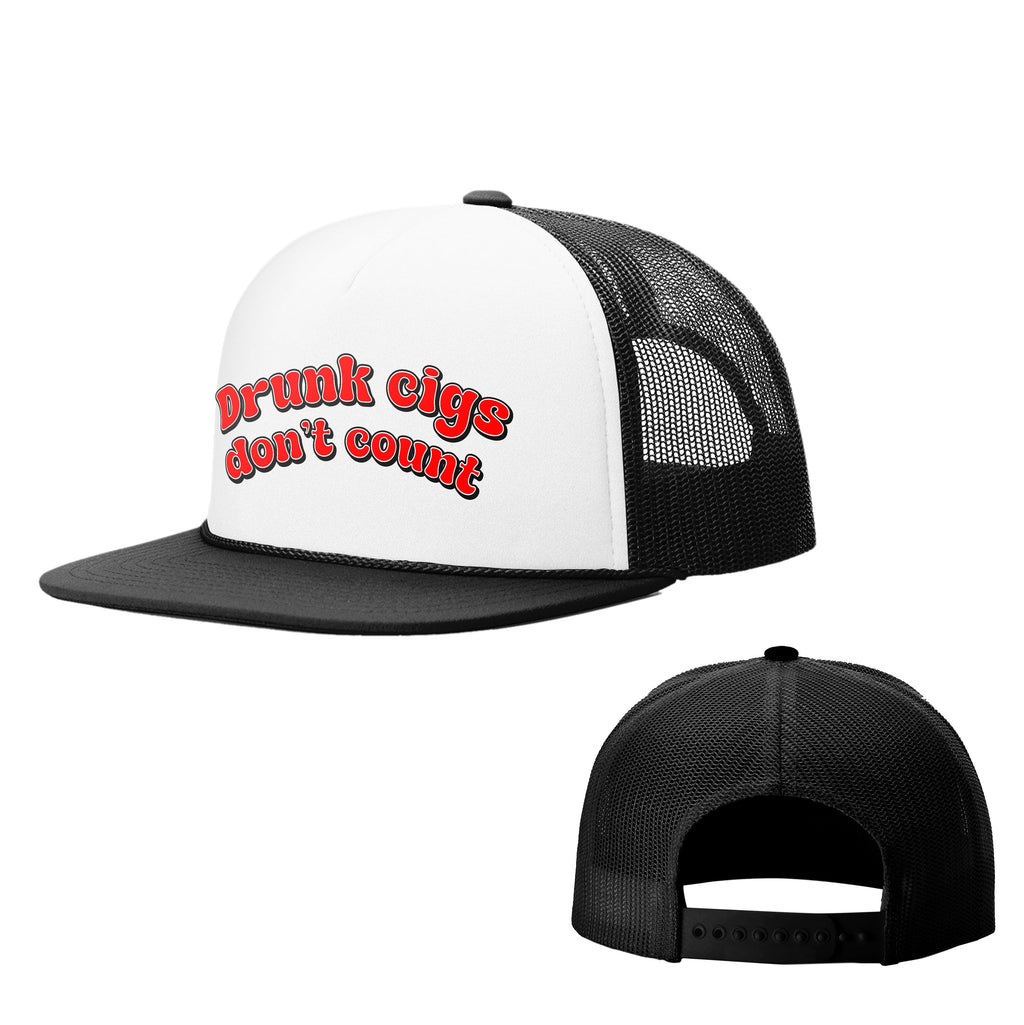 Drunk Cigs Don't Count Foam Trucker Hats